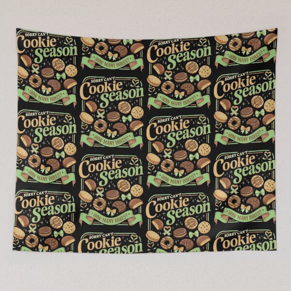 Item preview, Sorry Can't Cookie Season How Many Boxes Cookie Dealer Scout designed and sold by jakaun.