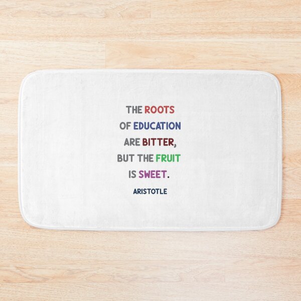 Item preview, The roots of education are bitter, but the fruit is sweet. - Aristotle - Greek Philosophy Quotes designed and sold by Inspirationmotivation.