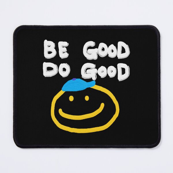 Item preview, BE GOOD DO GOOD designed and sold by zzzozzo.