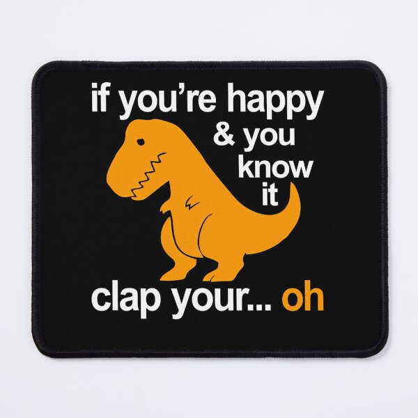 Item preview, Dino Clap Your Hands Playful T-Rex And Happy Rhymes If You're Happy You Know It Clap Your Oh designed and sold by CUN0W2297.