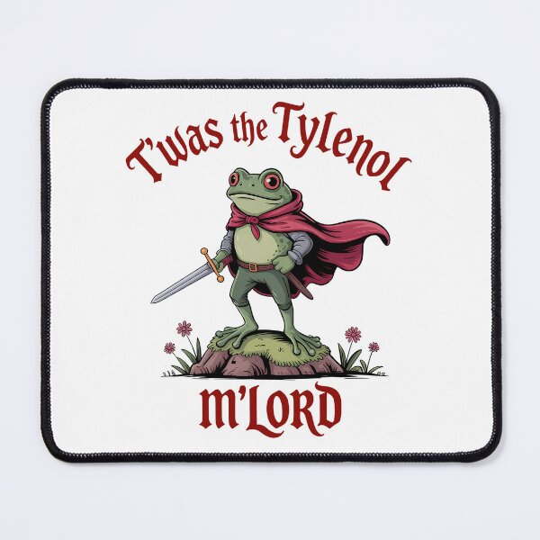 Item preview, Twas the Tylenol M'lord: Funny Anti RFK Jr Frog Liberal Meme designed and sold by GenioFin.
