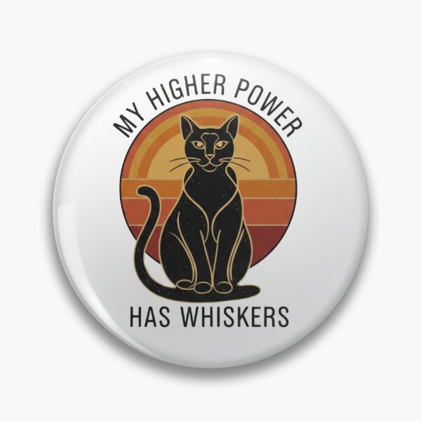 Item preview, My Higher Power Has Whiskers Cat Retro designed and sold by Death by Bunny.