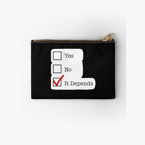 Item preview, It Depends Funny Checkbox designed and sold by dlpajtcukse77.