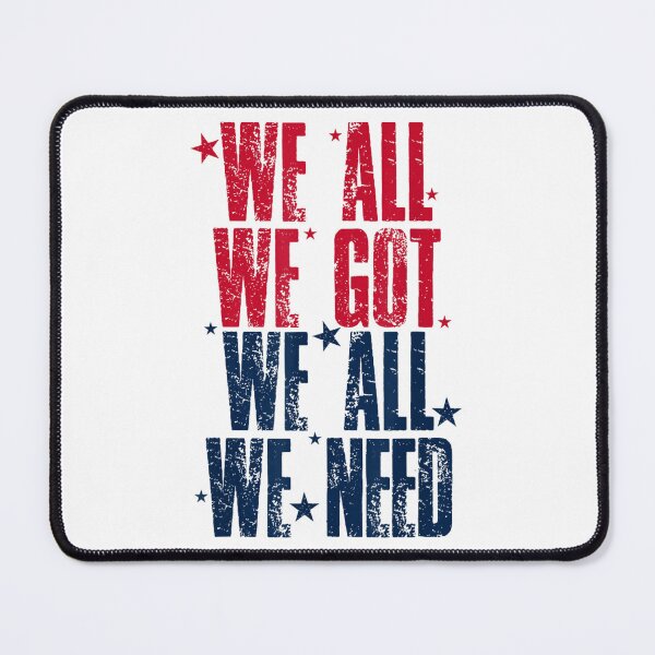 Item preview, We All We Got We All We Need Unity Community Support Message designed and sold by Suzu Comena.