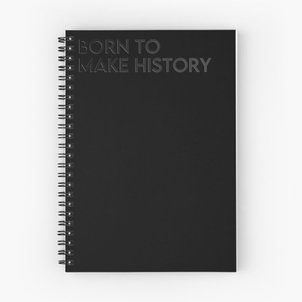 Item preview, Born to Make History designed and sold by EryaStudio.
