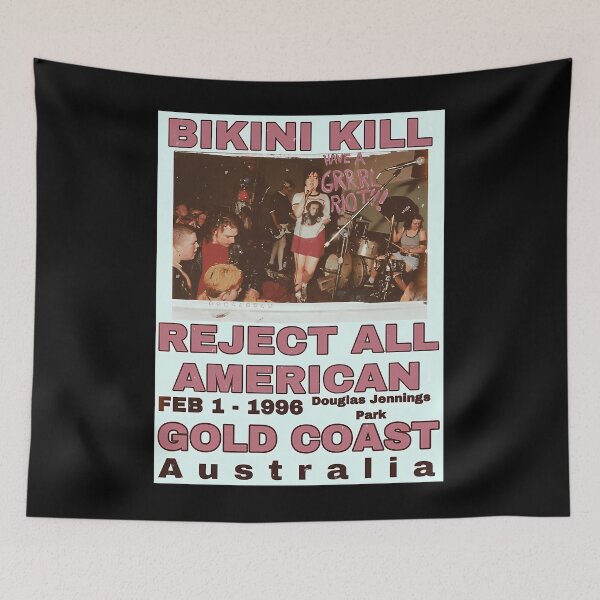 Item preview, Bikini Kill Reject All American Gold Coast Feb 1-1988 Douglas Jennings Park Gold Coast Australia designed and sold by WezoDesigns.