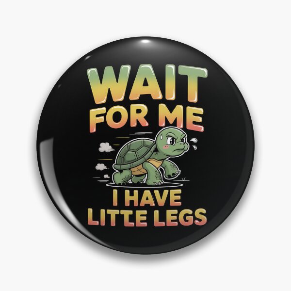 Item preview, Wait for me, I have little legs - baby animal - short legs - Wait up, tiny legs - Tiny legs, big effort - Waddle faster? I’m trying - waddle squad – slow runner – tiny legs – walking humor designed and sold by JansenGS.