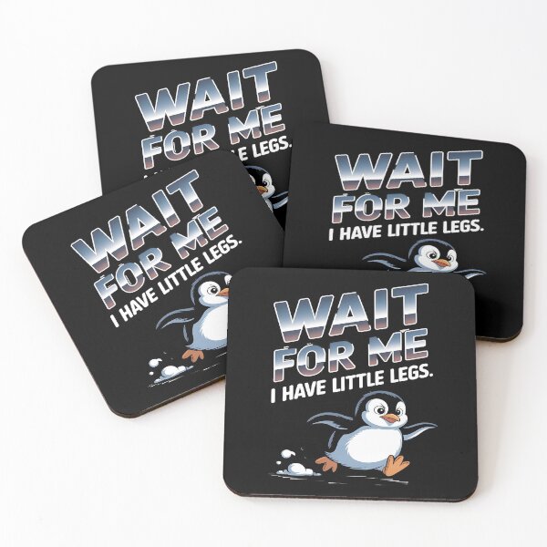 Item preview, Wait for me, I have little legs - baby animal - short legs - Wait up, tiny legs - Tiny legs, big effort - Waddle faster? I’m trying - waddle squad – slow runner – tiny legs – walking humor designed and sold by JansenGS.