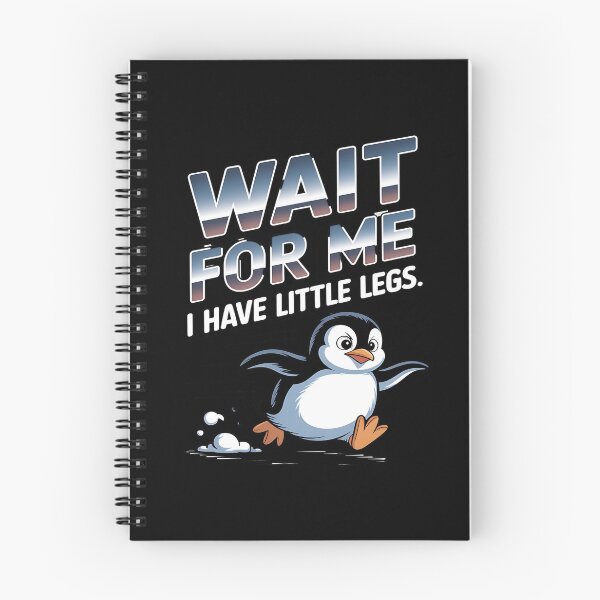 Item preview, Wait for me, I have little legs - baby animal - short legs - Wait up, tiny legs - Tiny legs, big effort - Waddle faster? I’m trying - waddle squad – slow runner – tiny legs – walking humor designed and sold by JansenGS.