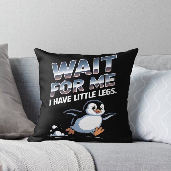 Item preview, Wait for me, I have little legs - baby animal - short legs - Wait up, tiny legs - Tiny legs, big effort - Waddle faster? I’m trying - waddle squad – slow runner – tiny legs – walking humor designed and sold by JansenGS.