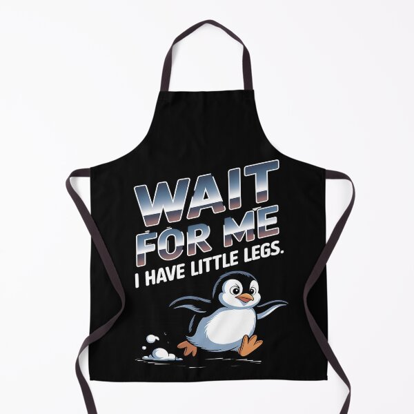 Item preview, Wait for me, I have little legs - baby animal - short legs - Wait up, tiny legs - Tiny legs, big effort - Waddle faster? I’m trying - waddle squad – slow runner – tiny legs – walking humor designed and sold by JansenGS.