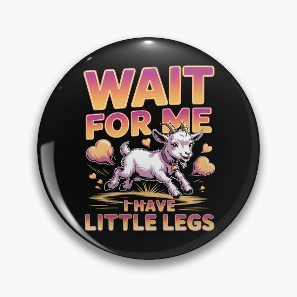 Item preview, Wait for me, I have little legs - baby animal - short legs - Wait up, tiny legs - Tiny legs, big effort - Waddle faster? I’m trying - waddle squad – slow runner – tiny legs – walking humor designed and sold by JansenGS.