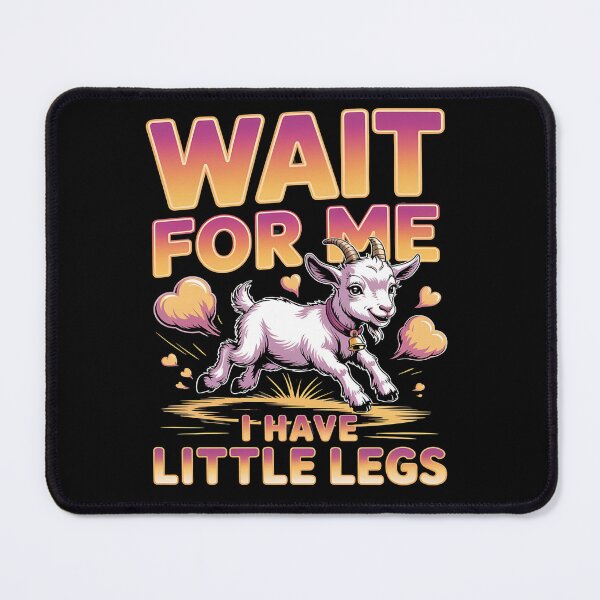 Item preview, Wait for me, I have little legs - baby animal - short legs - Wait up, tiny legs - Tiny legs, big effort - Waddle faster? I’m trying - waddle squad – slow runner – tiny legs – walking humor designed and sold by JansenGS.