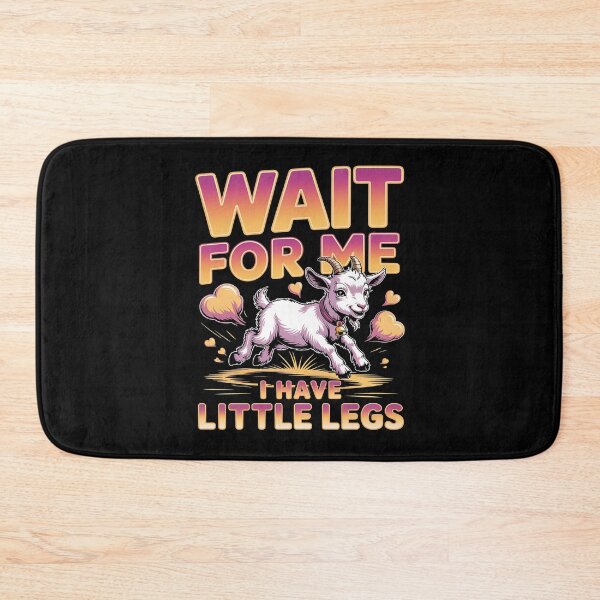 Item preview, Wait for me, I have little legs - baby animal - short legs - Wait up, tiny legs - Tiny legs, big effort - Waddle faster? I’m trying - waddle squad – slow runner – tiny legs – walking humor designed and sold by JansenGS.