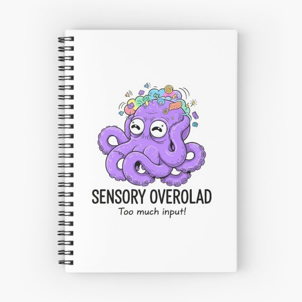 Item preview, Sensory Overload Octopus Too Much Input designed and sold by ndmedia.