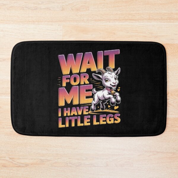 Item preview, Wait for me, I have little legs - baby animal - short legs - Wait up, tiny legs - Tiny legs, big effort - Waddle faster? I’m trying - waddle squad – slow runner – tiny legs – walking humor designed and sold by JansenGS.