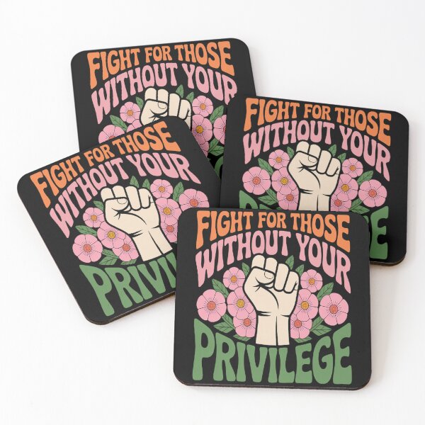 Item preview, Fight For Those Without Your Privilege Rights Protest designed and sold by StuffNestie.