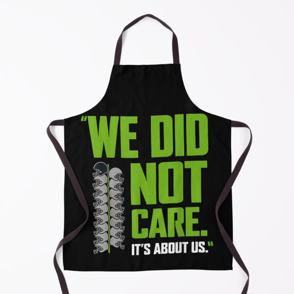 Item preview, We Did Not Care It's About Us Football Team Motivation Quote designed and sold by Gargamal.