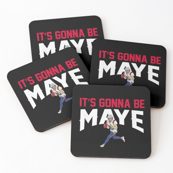 Item preview, It's Gonna Be Maye Drake Maye Football Fan Sport Parody Design designed and sold by BancaJone.