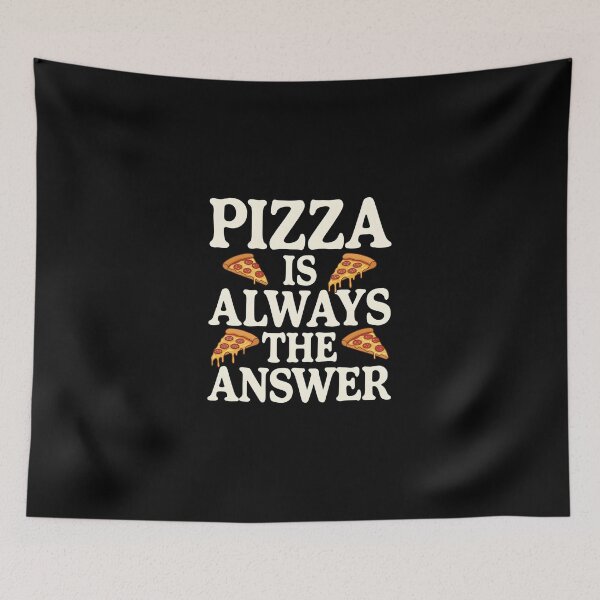 Item preview, Pizza is Always the Answer Pizza designed and sold by dudelinart.
