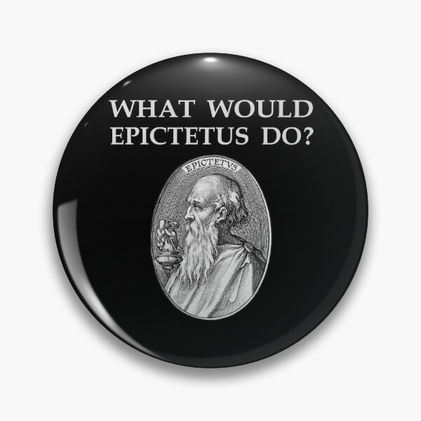 Item preview, Epictetus Stoic Philosopher Stoicism Quote WHAT WOULD EPICTETUS DO? Stoa Philosophy designed and sold by Carl's Clothing.
