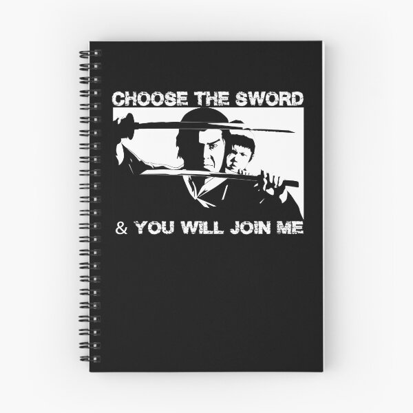 Item preview, Choose The Sword And You Will Join Me designed and sold by Ebiqua-Store.