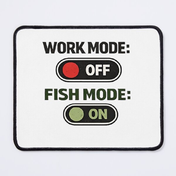 Item preview, Work Mode / Fish Mode – Funny Fishing Toggle Design designed and sold by FischingVibes.
