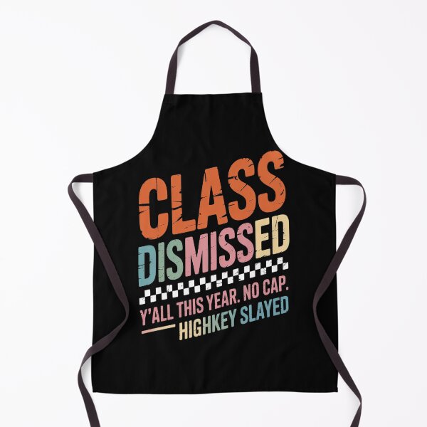 Item preview, Last day of School Y'all Highkey Slayed This Year No Cap designed and sold by orlodrake.