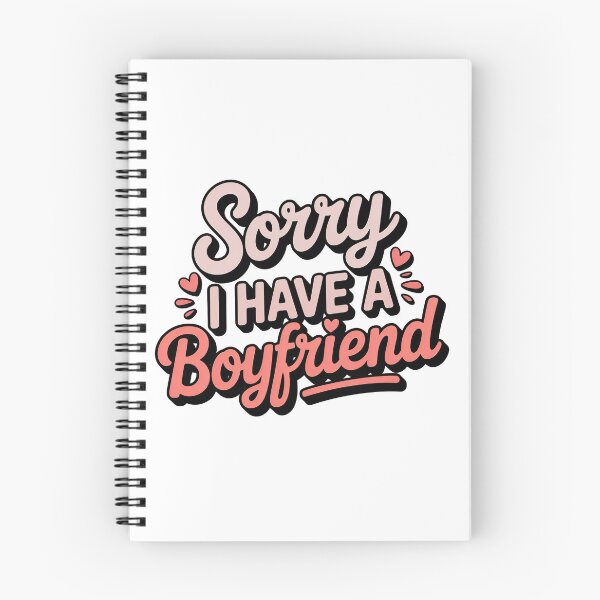 Item preview, I Have A Boyfriend, Sorry I Have A Boyfriend designed and sold by graphic-genie.