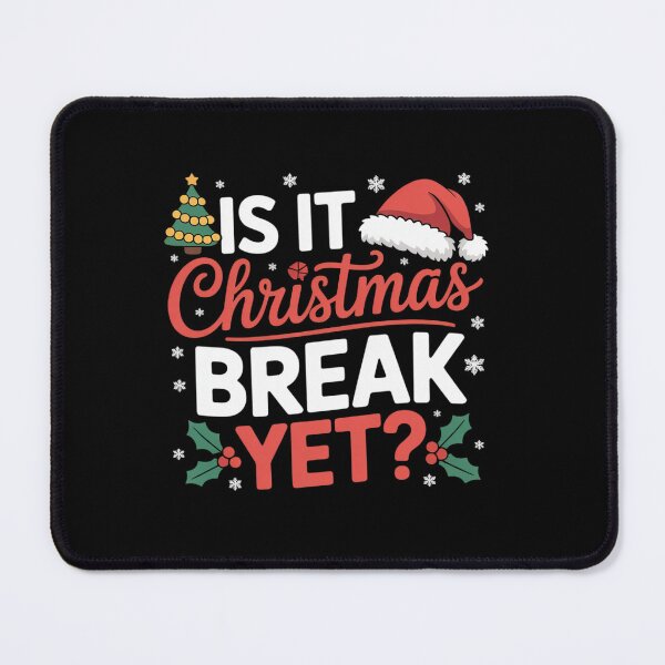 Item preview, Is It Christmas Break Yet Xmas Holiday Teacher Men designed and sold by angolinnArt.