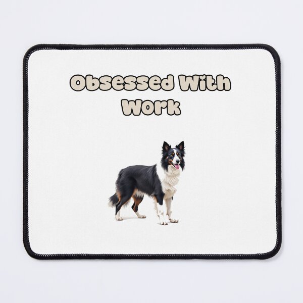 Item preview, Obsessed With Work designed and sold by NatureUnleashed.