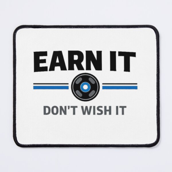 Item preview, Earn It Don’t Wish It designed and sold by the-dovlat.