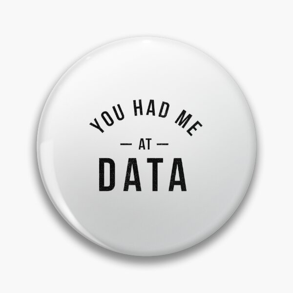 Item preview, You Had Me At Data designed and sold by tvqemmiwwa38.