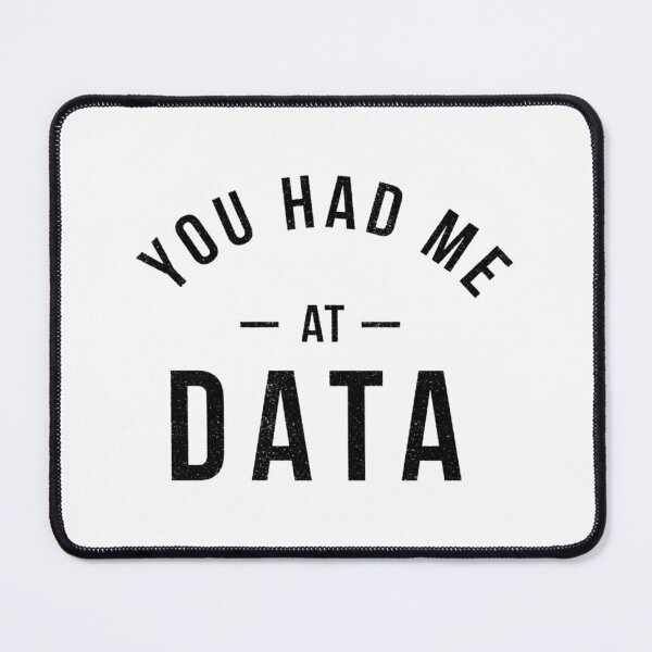 Item preview, You Had Me At Data designed and sold by tvqemmiwwa38.