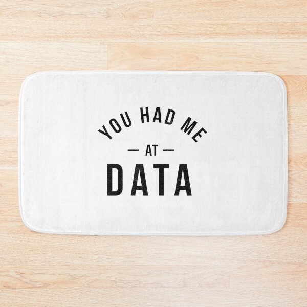 Item preview, You Had Me At Data designed and sold by tvqemmiwwa38.