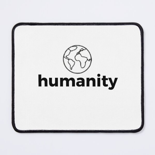 Item preview, Humanity designed and sold by TrueHumanity.