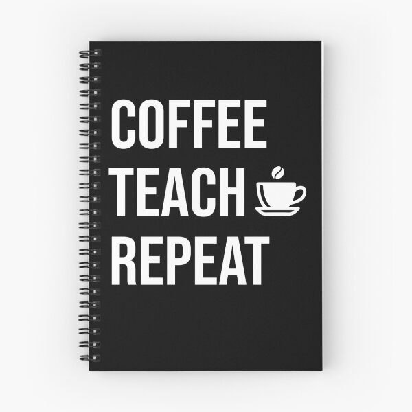 Item preview, Coffee Teach Repeat - Funny Teacher Caffeine Fuel Design designed and sold by Dantin.