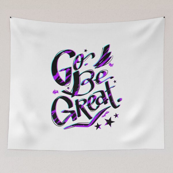 Item preview, Go, Be Great designed and sold by astrayeah.