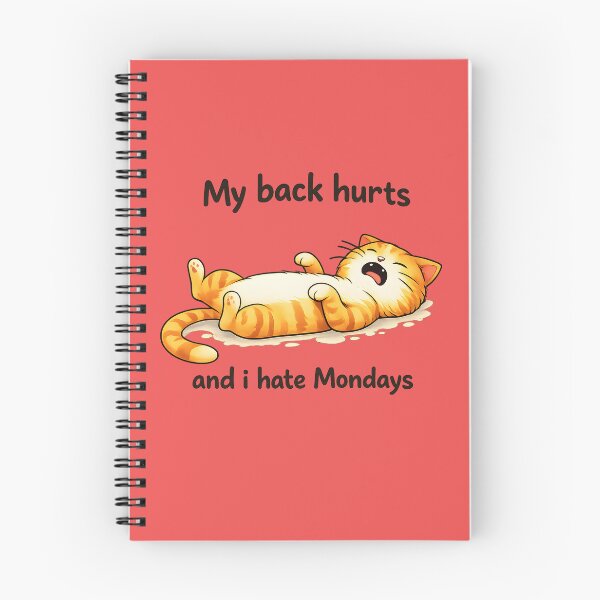 Item preview, My Back Hurts and I Hate Mondays – Relatable Cat Mood designed and sold by Mavriboy.