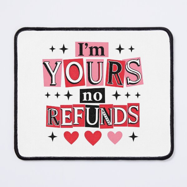 Item preview, I'm Yours No Refunds - Funny Ransom Note Valentine's Day Collage designed and sold by FestivityFinds.