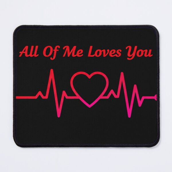 Item preview, All Of Me Loves You designed and sold by MofazStyle.