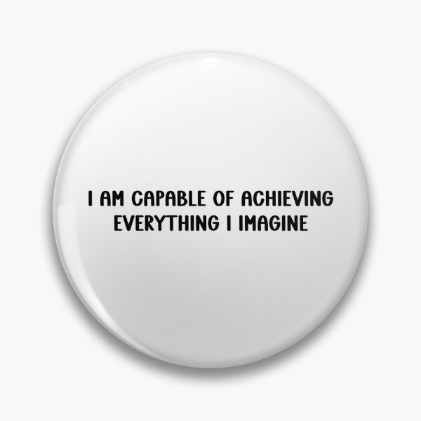 Item preview, I am Capable of Achieving Everything I Want designed and sold by SimplyAffirmed.