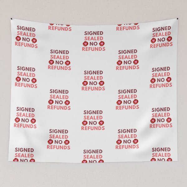 Item preview, Signed Sealed No Refunds Wax Seal Funny Valentine’s T-Shirt designed and sold by FestivityFinds.