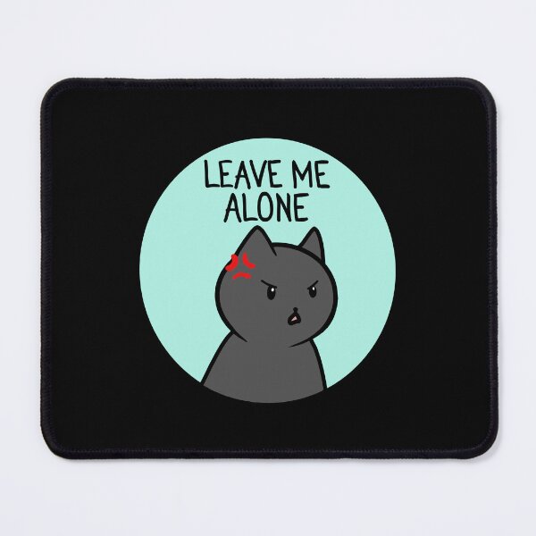 Item preview, Leave Me Alone Cat designed and sold by WitchGalaxy.