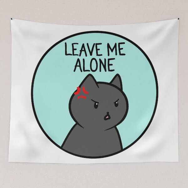 Item preview, Leave Me Alone Cat designed and sold by WitchGalaxy.