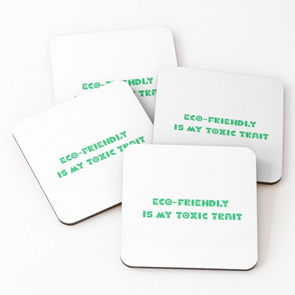 Item preview, Eco-Friendly Is My Toxic Trait designed and sold by GremlinCatsCo.