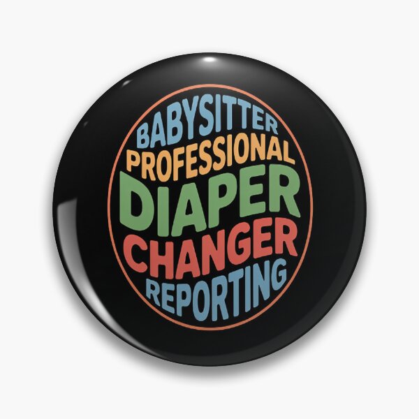 Item preview, Babysitter Diaper Duty Expert designed and sold by Lucaseinar.