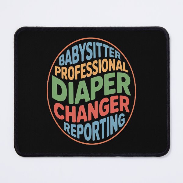 Item preview, Babysitter Diaper Duty Expert designed and sold by Lucaseinar.