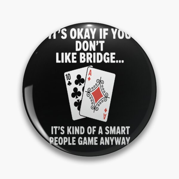 Item preview, Bridge - Bridge Card Game Smart People designed and sold by kakashinn.