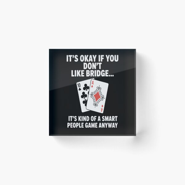 Item preview, Bridge - Bridge Card Game Smart People designed and sold by kakashinn.